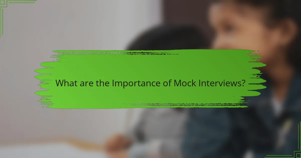 What are the Importance of Mock Interviews?