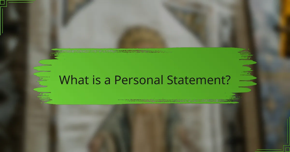 What is a Personal Statement?