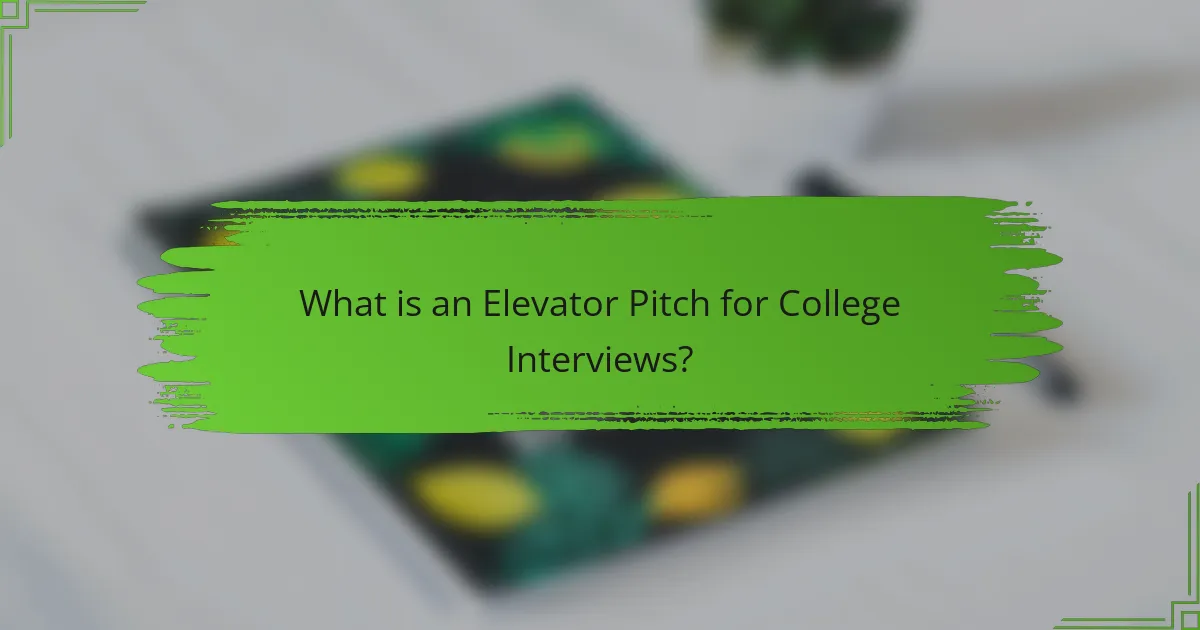 What is an Elevator Pitch for College Interviews?